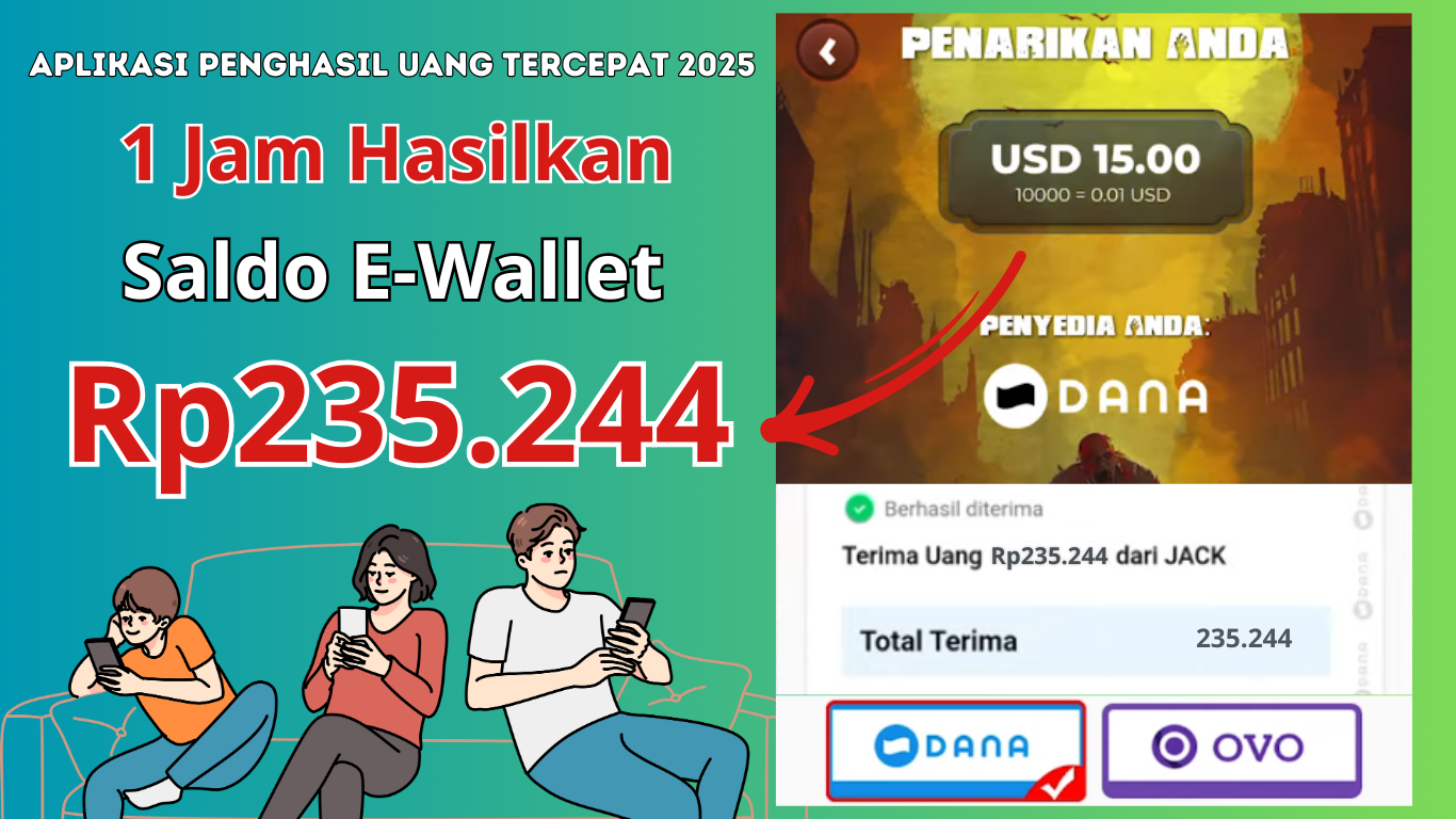 1 Jam Dapat Rp235.244: Rahasia Aplikasi Penghasil Uang 2025!