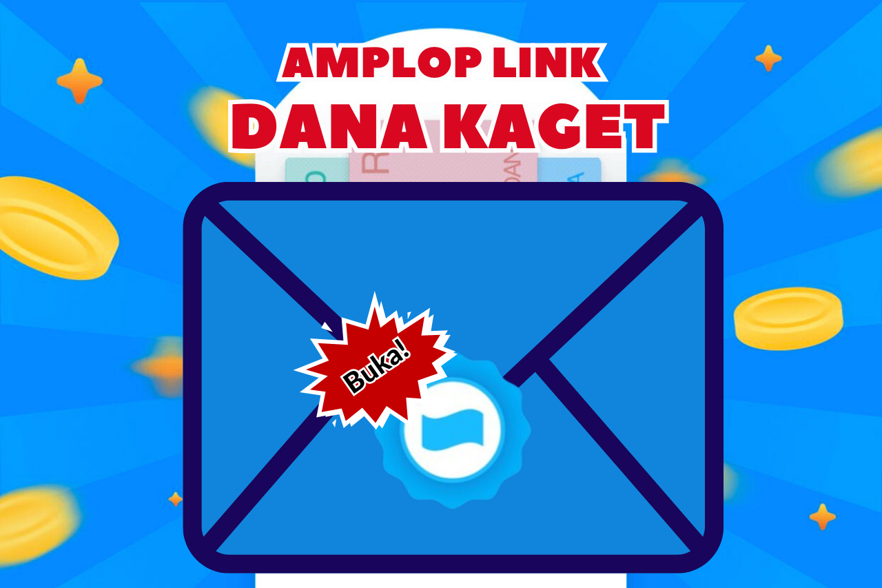 2 Amplop DANA Kaget Terbaru! Klaim Saldo Gratis Rp200.000!