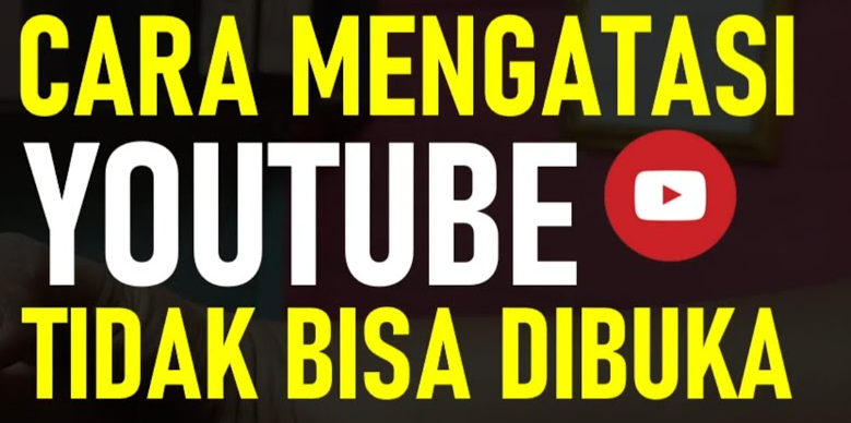 Ini Solusi Jitu Jika YouTube Tak Bisa Dibuka Meski Sudah Update!