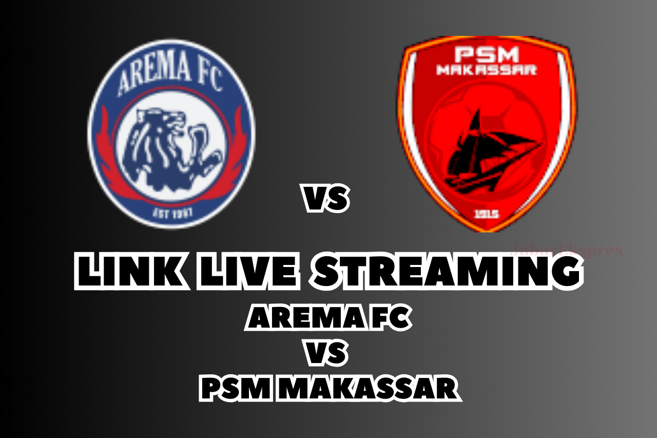 LINK Live Streaming Arema FC vs PSM Makassar Hari Ini di BRI Liga 1