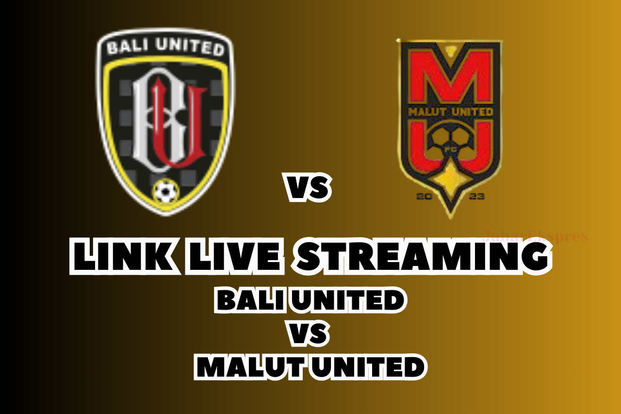 LINK Live Streaming Bali United vs Malut United Malam Ini, Pekan 23!