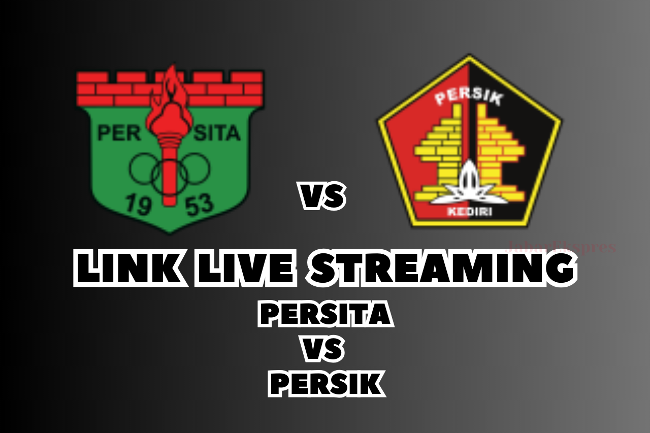 LINK Live Streaming Persita vs Persik Hari Ini di BRI Liga 1!