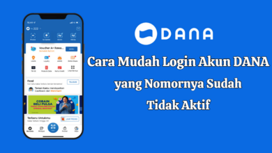 Langkah Mudah Login Akun DANA Meski Nomor Sudah Tidak Aktif