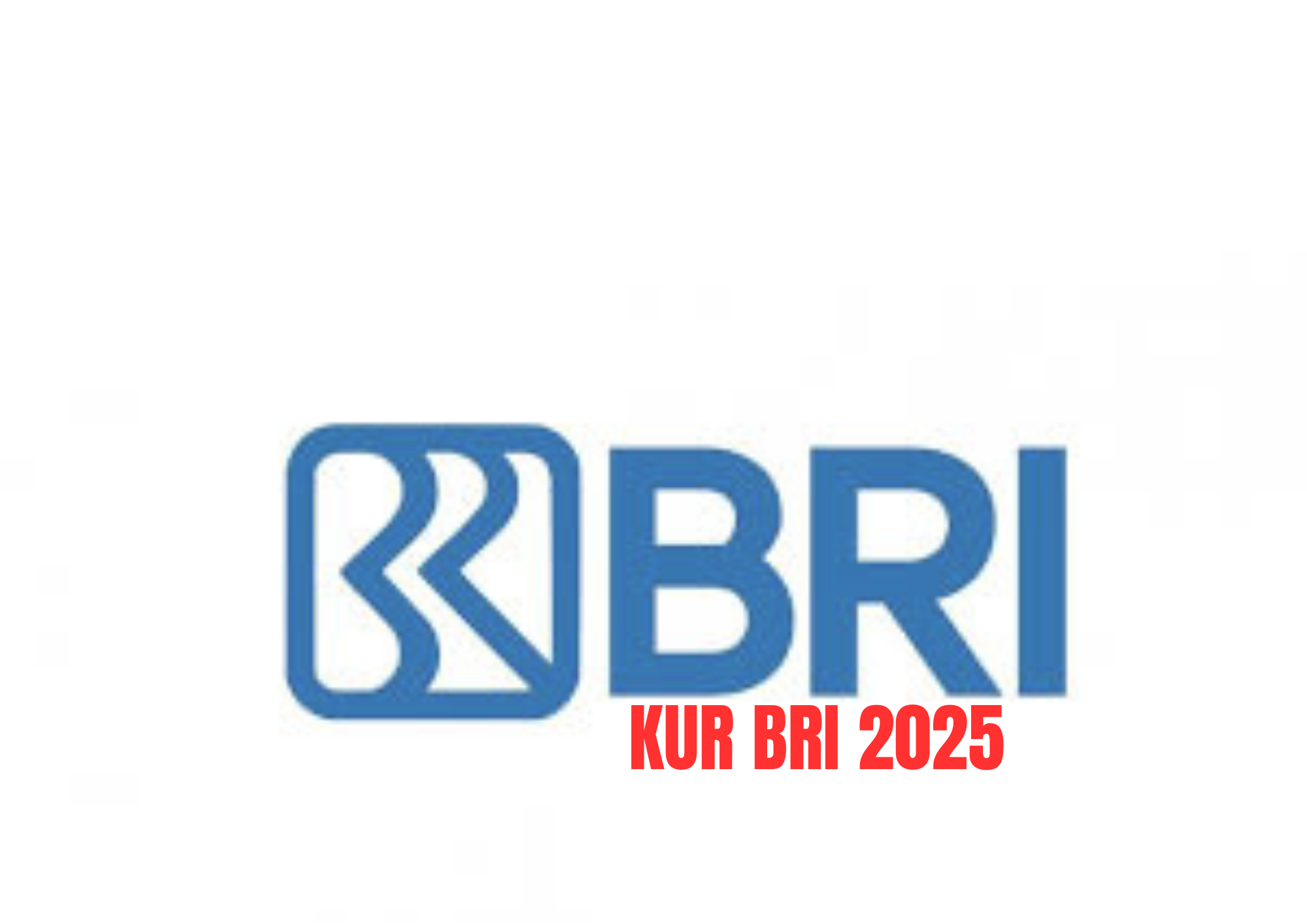 Mudah dan Efektif: Tips Cerdas Lolos KUR BRI 2025 untuk Usaha!