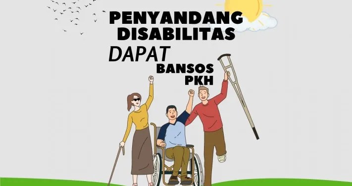 Rincian Dana Bansos PKH untuk Disabilitas Berat Tahap 1 2025