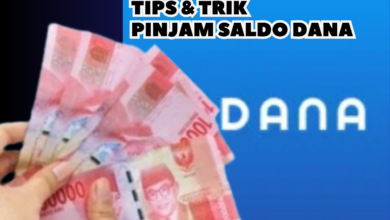 Tips Ampuh Pinjam Saldo Dana Cepat Cair di Aplikasi E-Wallet