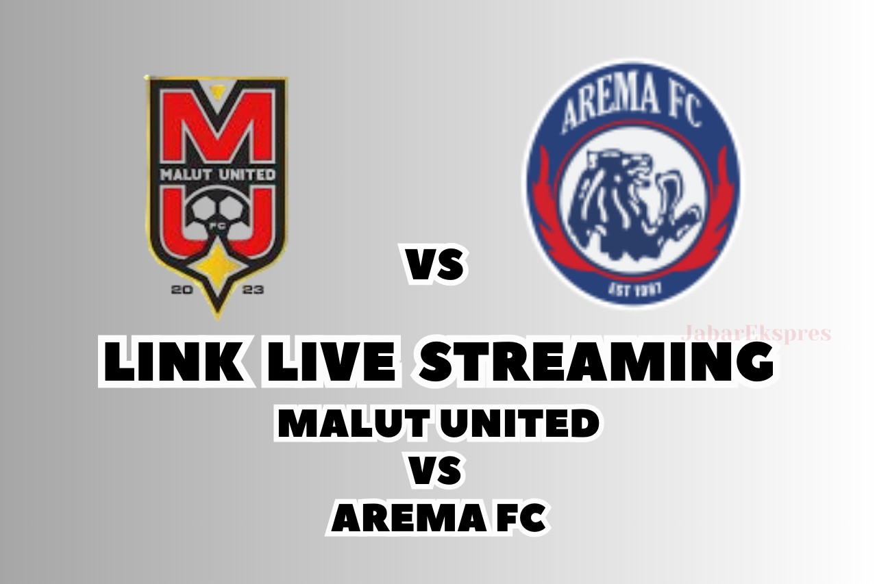 LINK Live Streaming Malut United vs Arema FC Malam Ini, Pekan 25 BRI Liga 1